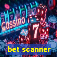 bet scanner